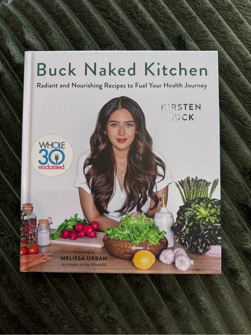 NWT Buck Naked Kitchen Cookbook by Kirsten Buck -HardCover